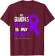 My Grandpa's Fight Is My Fight Dementia Awareness T-Shirt - T-Shirt | Maroon