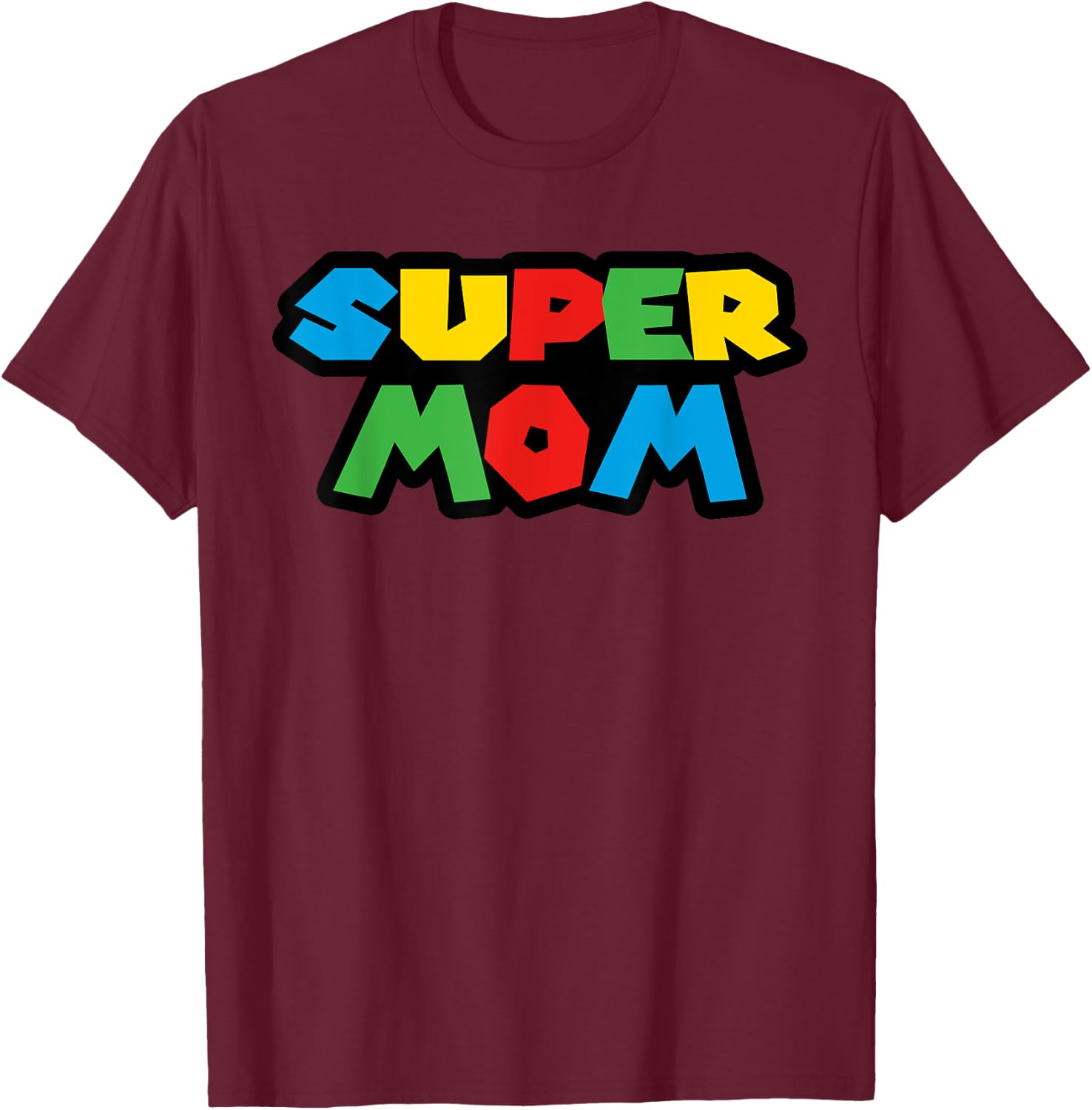 Gamer Super Mom Classic Funny Mother's Day T-Shirt - T-Shirt | Maroon
