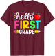 Hello First 1st Grade Back To School Teachers Boys Girls T-Shirt - T-Shirt | Maroon