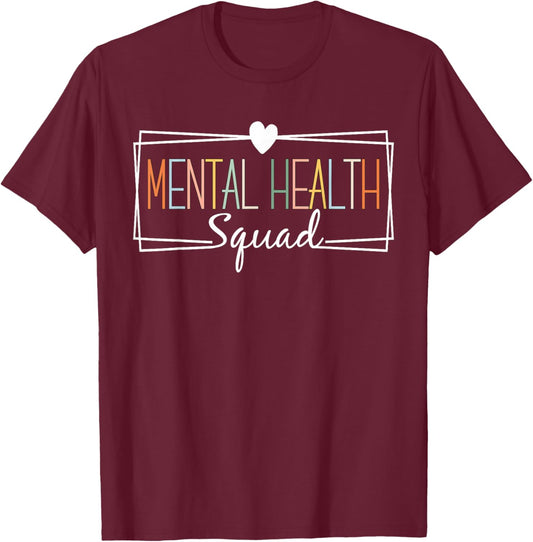 Mental Health Squad Brain Illness Mental Health Awareness T-Shirt - T-Shirt | Maroon