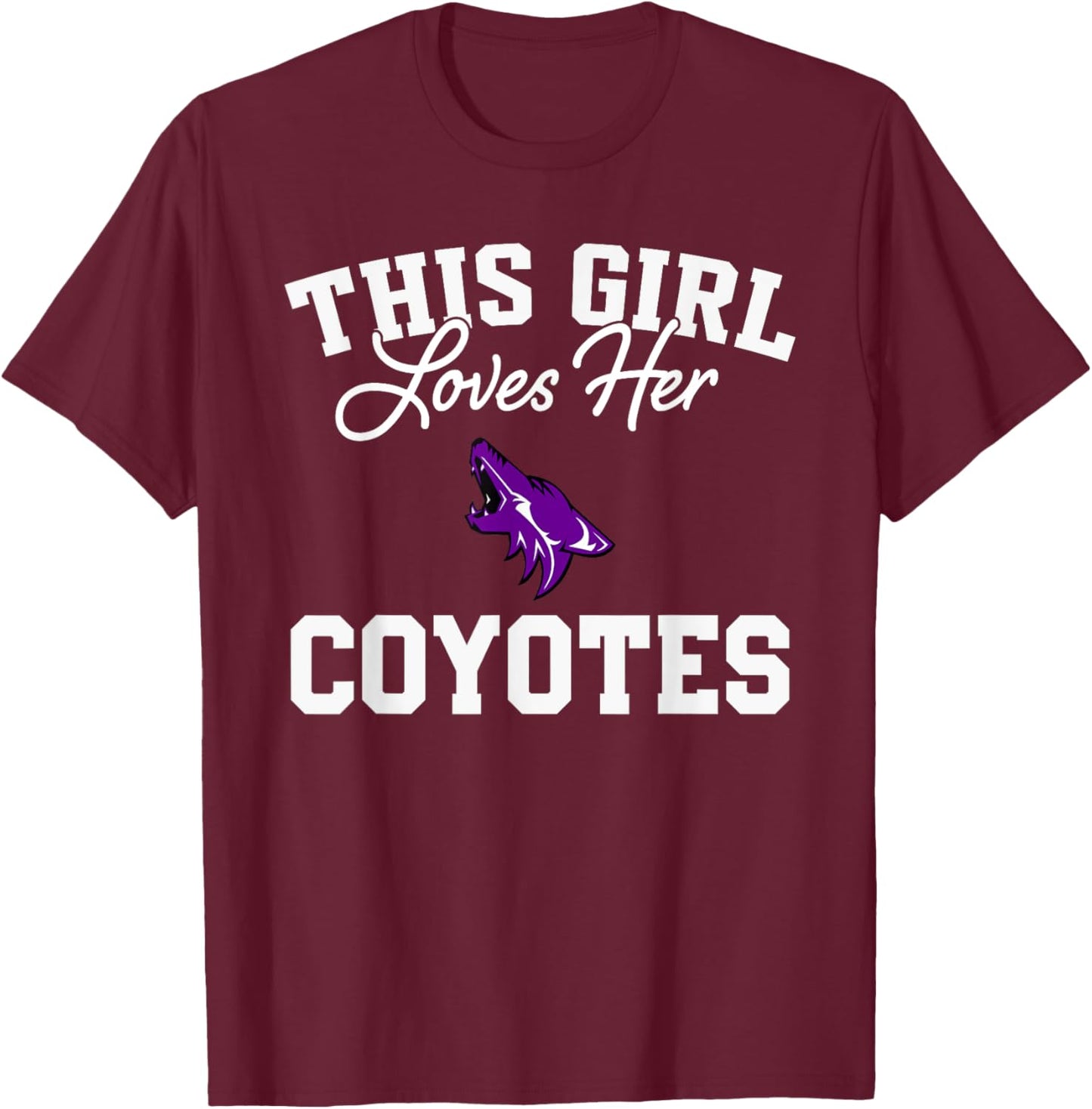 Anna Coyotes Logo This Girl Loves Her HS T-Shirt - T-Shirt | Maroon