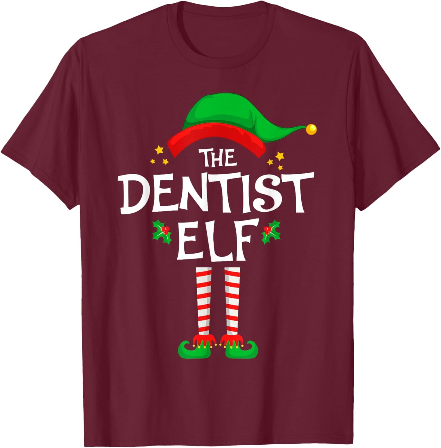 The Dentist Elf Christmas Family Matching Group T-Shirt - T-Shirt | Maroon