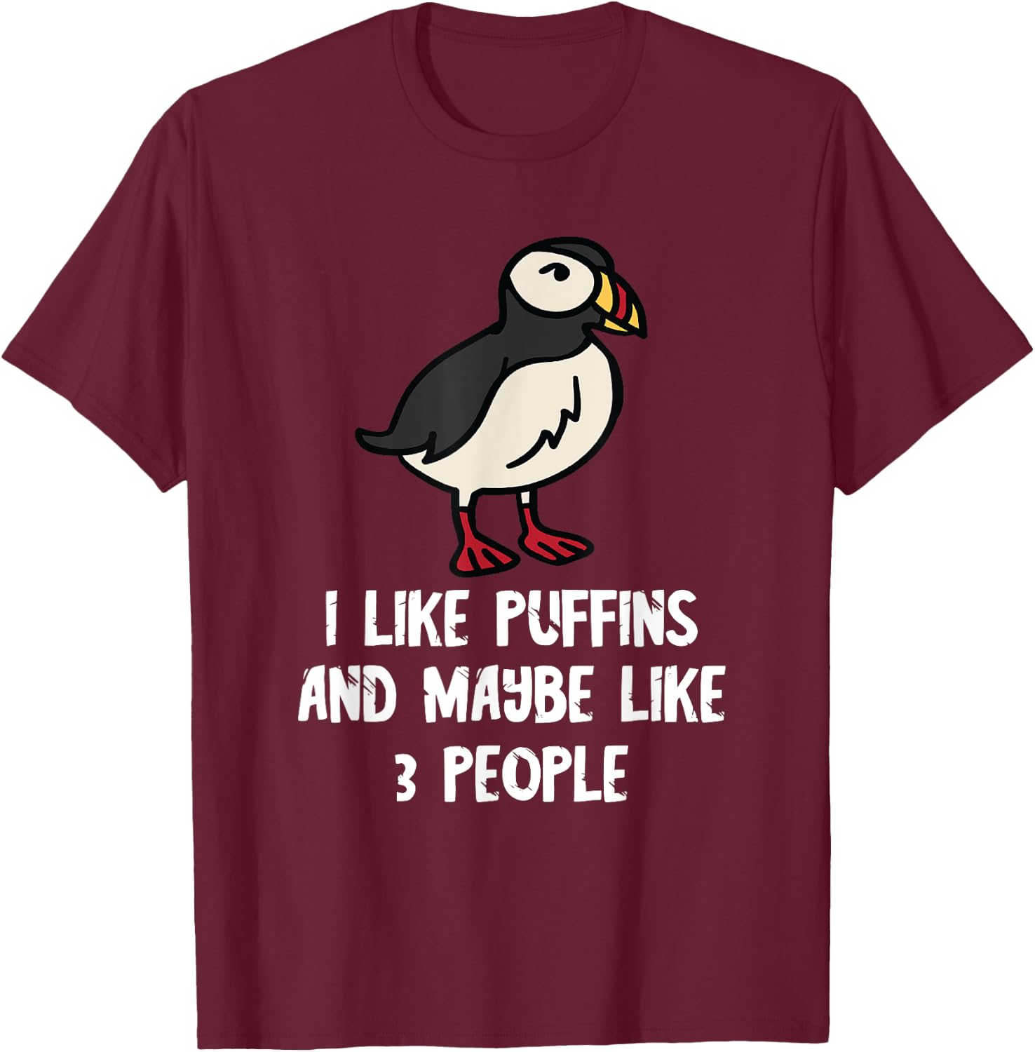 Puffin I Like Puffins Iceland Animal Puffin Bird Lover T-Shirt - T-Shirt | Maroon