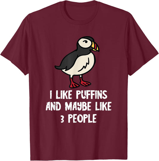 Puffin I Like Puffins Iceland Animal Puffin Bird Lover T-Shirt - T-Shirt | Maroon