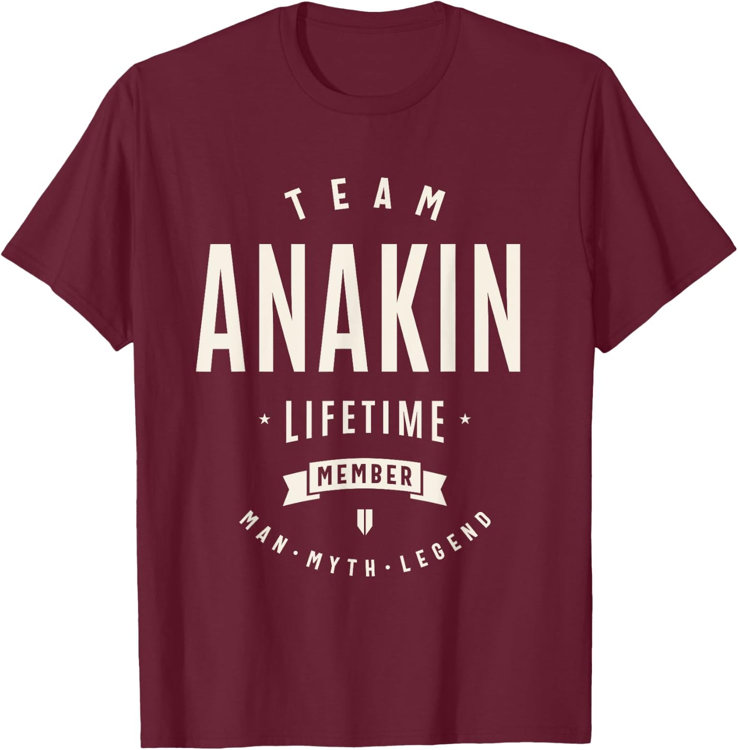 Team Anakin Lifetime Member Funny Name Anakin T-Shirt - T-Shirt | Maroon