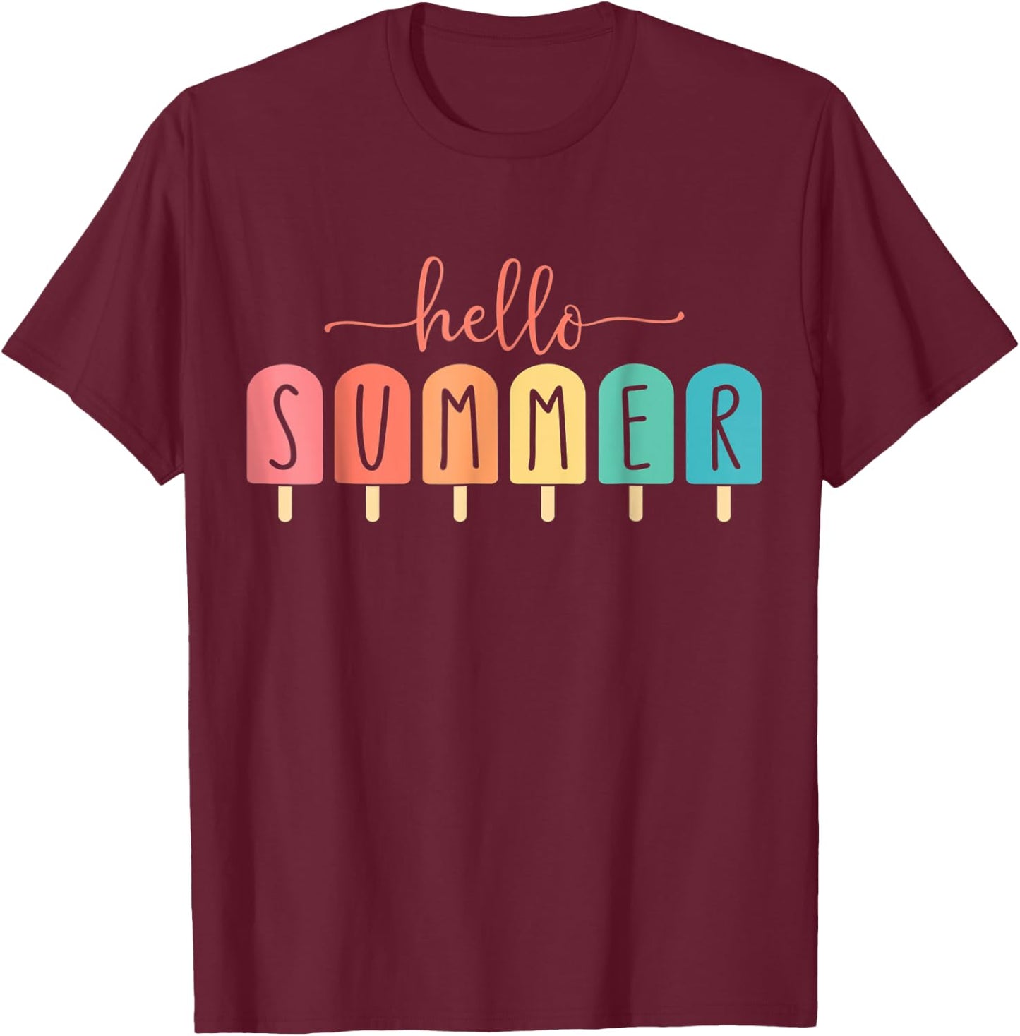 Hello Summer Vacation Ice Cream Popsicle Ice Lolly Men Women Girls Kids T-Shirt - T-Shirt | Maroon