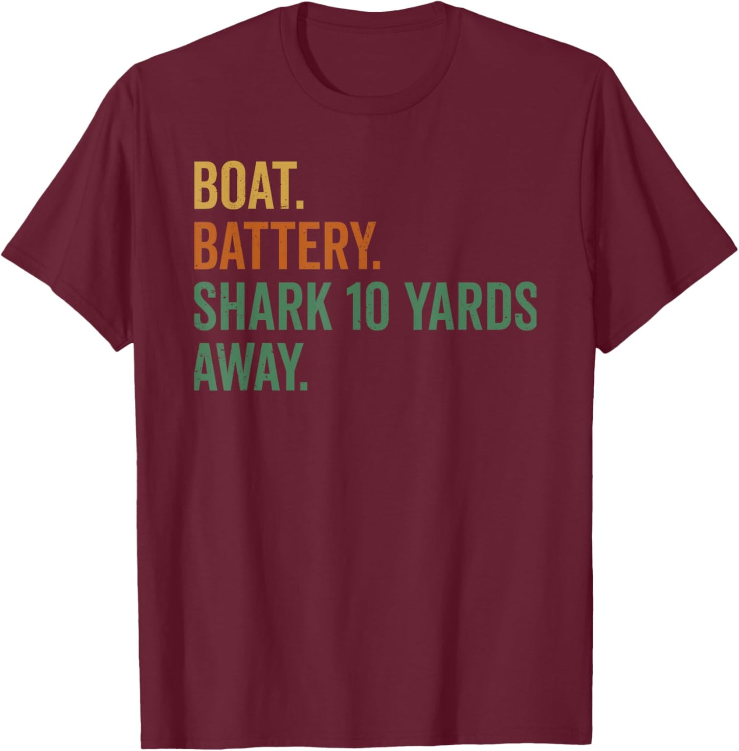 Trump Electric Boat Battery Shark 10 Yards Away Meme T-Shirt - T-Shirt | Maroon