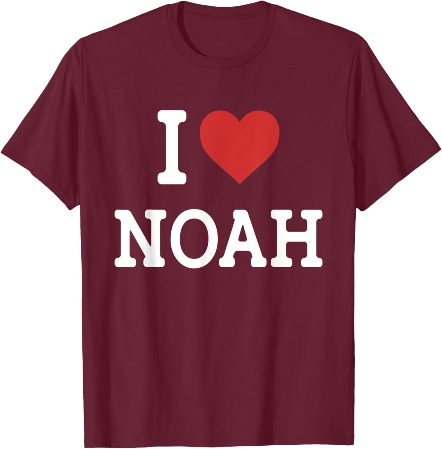 I Love Noah - I Heart Noah - Funny Gift Noah T-Shirt - T-Shirt | Maroon