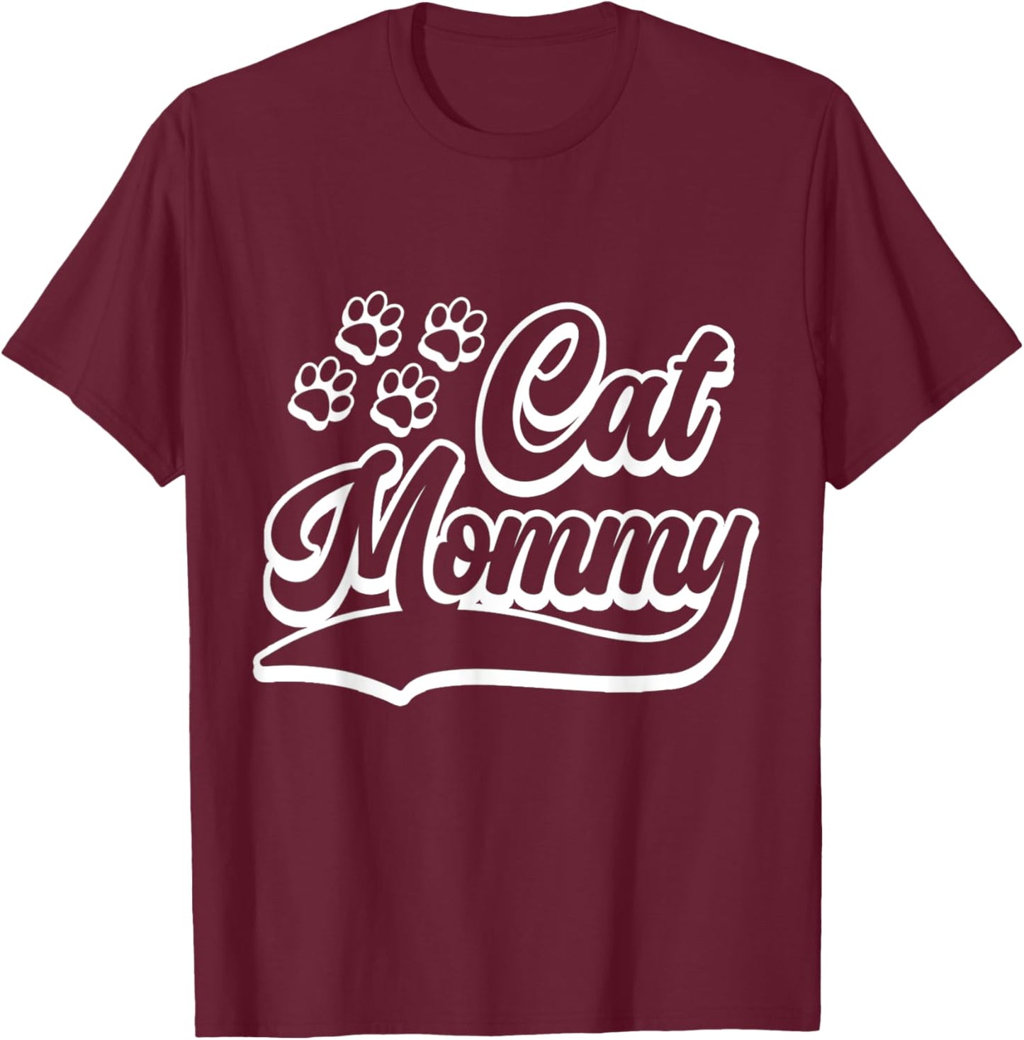 Cat Mommy Kitten Lover Mom Mother's Day Cat T-Shirt - T-Shirt | Maroon