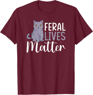 Cat Rescue Feral Lives Matter Cat Rescuer Cat Adoption T-Shirt - T-Shirt | Maroon