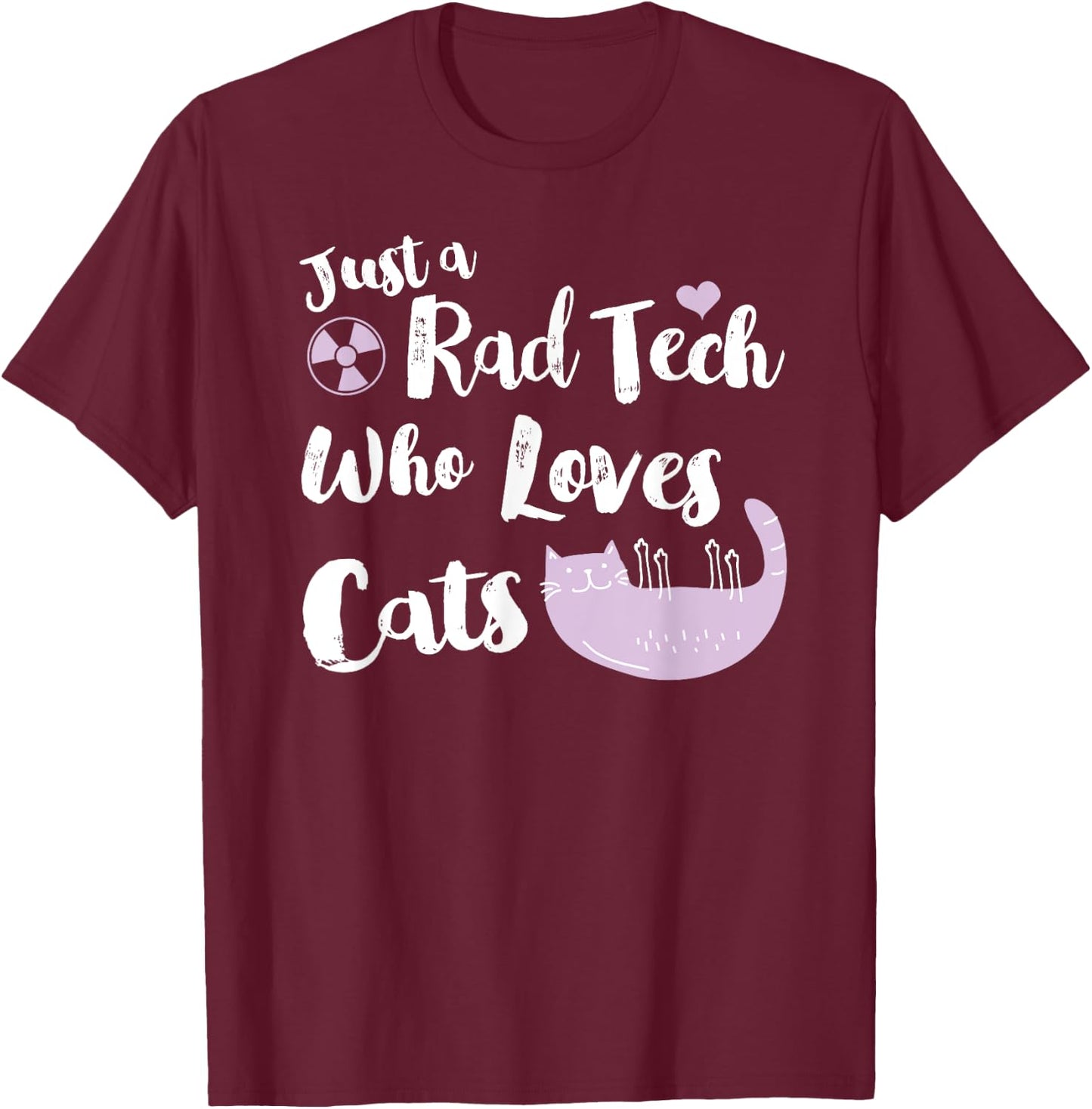 Rad Tech Loves Cats, Radiology Tech Cat Lover X-Ray Gift Men Women T-Shirt - T-Shirt | Maroon