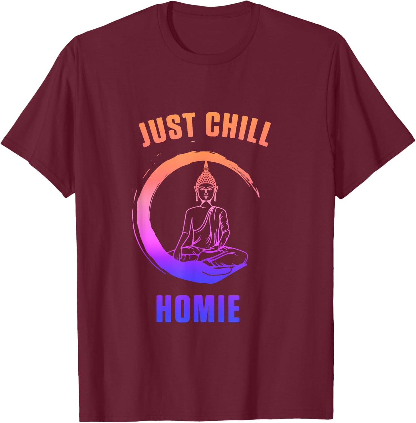 Relax Buddy Buddha Meditation Zen Yoga Gift T-Shirt - T-Shirt | Maroon