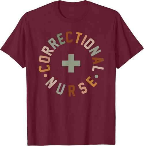 Correctional Nurse Shirt Nurse Appreciation Week