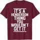It's a Henderson Thing You Wouldn't Get It Family Last Name T-Shirt - T-Shirt | Maroon
