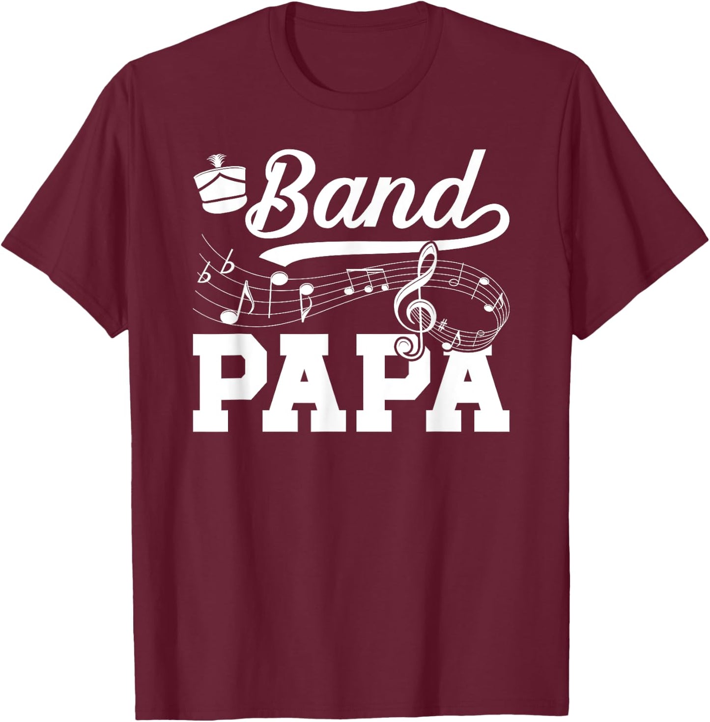 Band Papa Proud Marching Band Papa Grandpa T-Shirt - T-Shirt | Maroon
