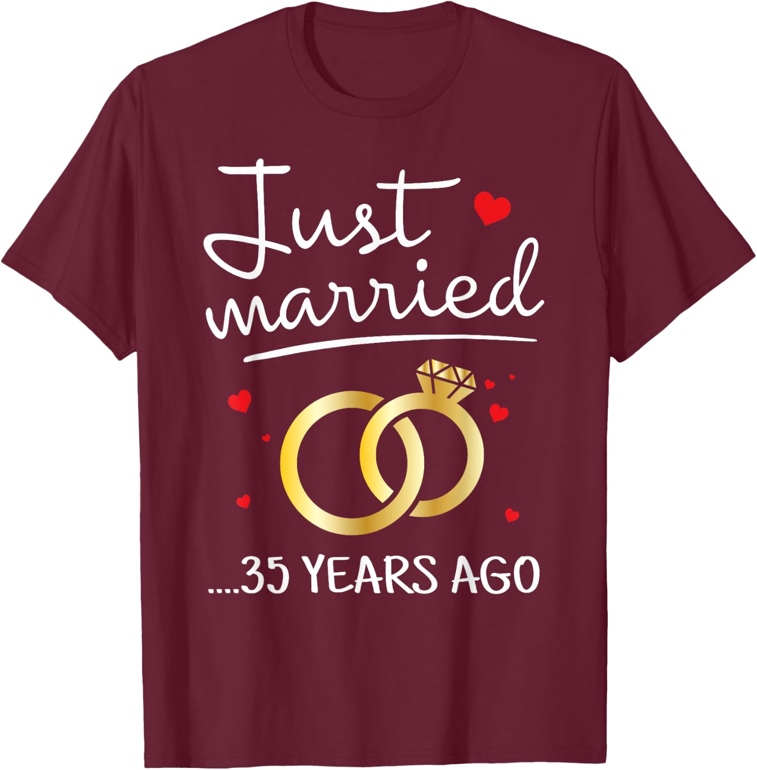 Just Married 35 Years Ago Funny Couple 35th Anniversary T-Shirt - T-Shirt | Maroon