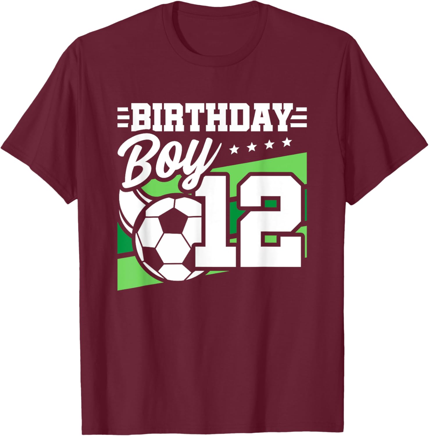 Soccer Birthday Party - 12 Year Old Boy - 12th Birthday T-Shirt - T-Shirt | Maroon