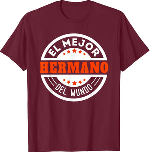 El Mejor Hermano Del Mundo Spanish Brother T-Shirt - T-Shirt | Maroon