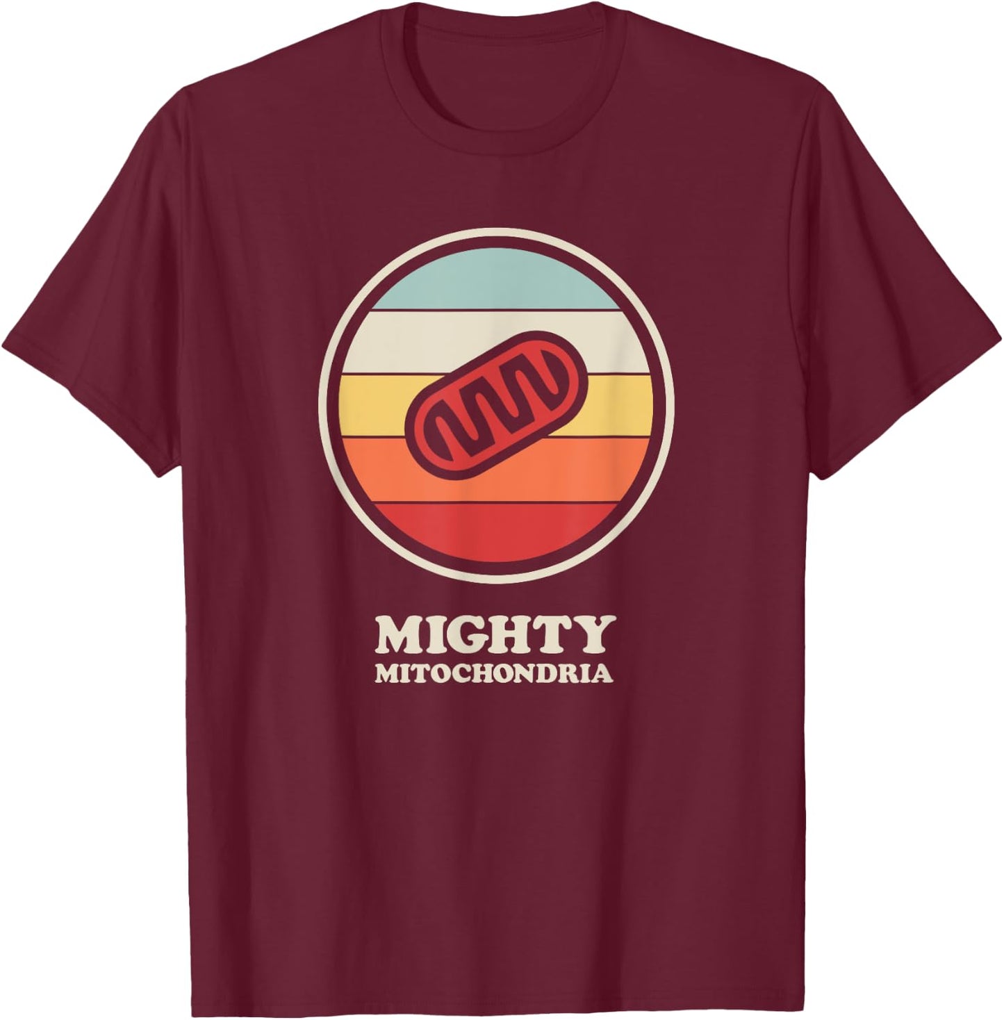 Mighty Mitochondria Biology Teacher / Cell Mitochondria Men Women Kids T-Shirt - T-Shirt | Maroon