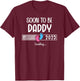 Soon to Be Daddy 2025 Loading Father First Time Dad est 2025 T-Shirt - T-Shirt | Maroon