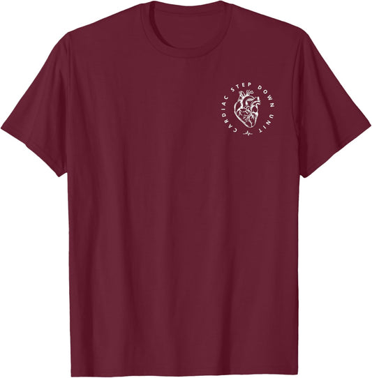 Cardiac Step Down Unit Nurse CVICU CTICU CICU Cardiology T-Shirt - T-Shirt | Maroon
