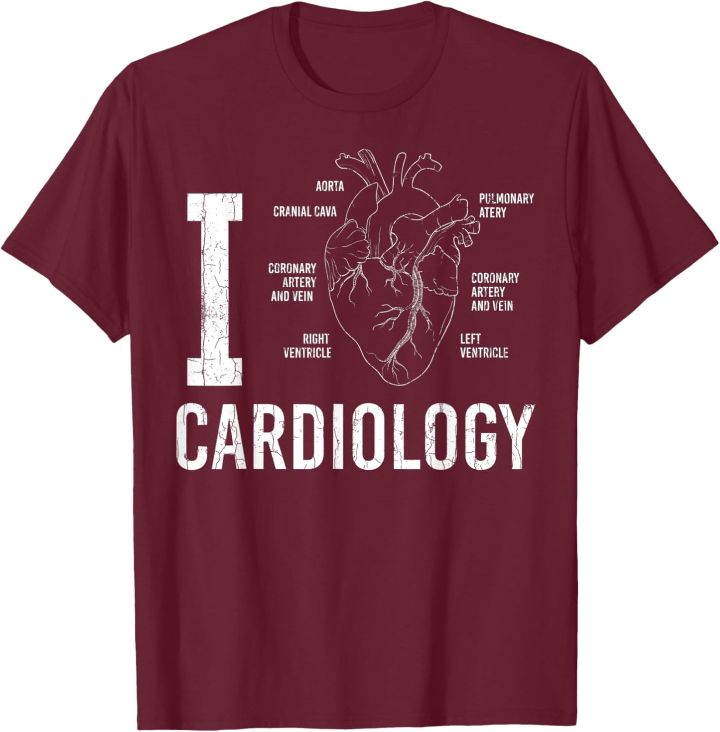 I Heart Funny Cardiologist Cardiology Graphic T-Shirt - T-Shirt | Maroon