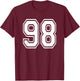 Number 98 98th Birthday Gift Player Team Numbered Jersey T-Shirt - T-Shirt | Maroon