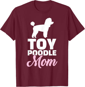 Toy poodle mom T-Shirt - T-Shirt | Maroon