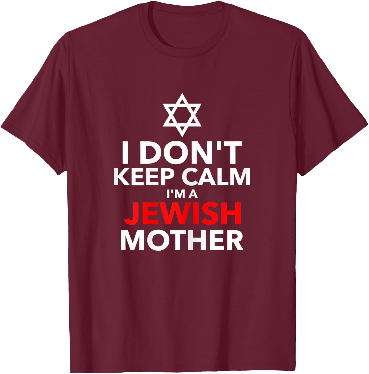 Jewish Mother T Shirt Gift Funny For Mom Mommy Shirt T-Shirt - T-Shirt | Maroon