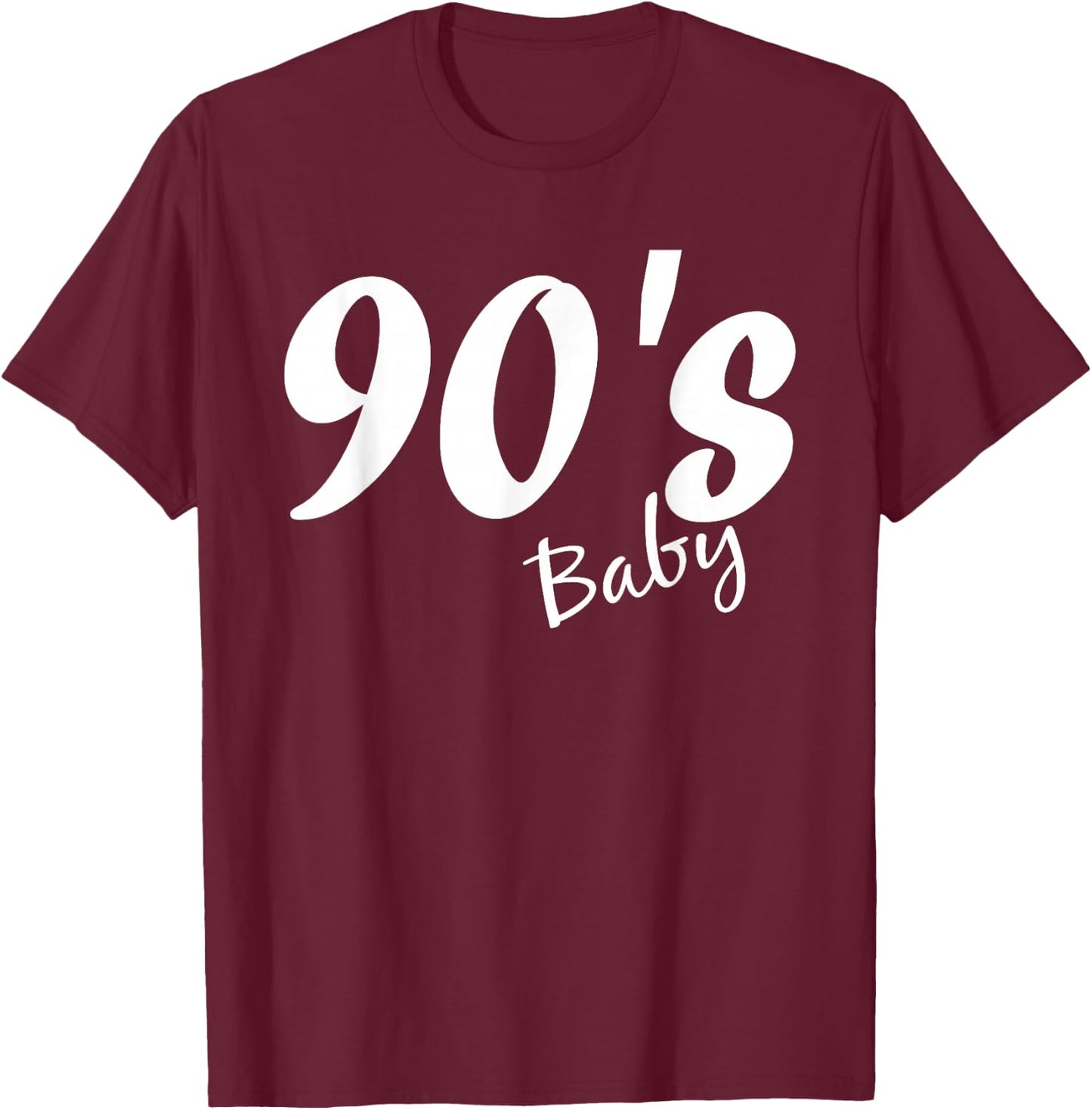 90s Baby 90's Party T-Shirt - T-Shirt | Maroon