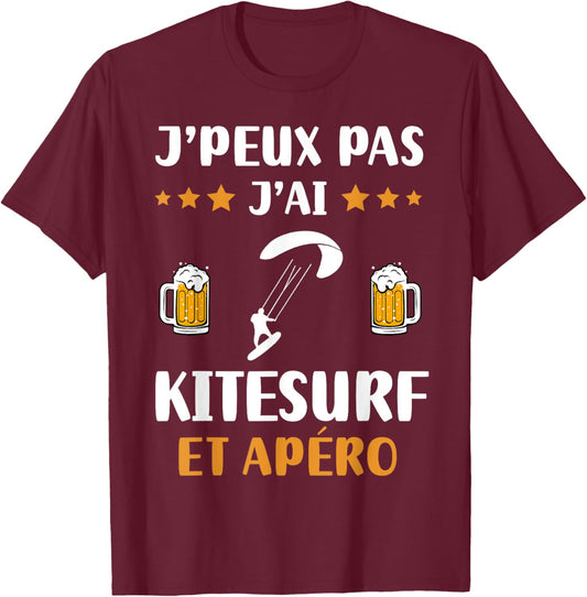 Je peux pas j'ai Kitesurf et apéro humour Kitesurfing , Black, S T-Shirt - T-Shirt | Maroon