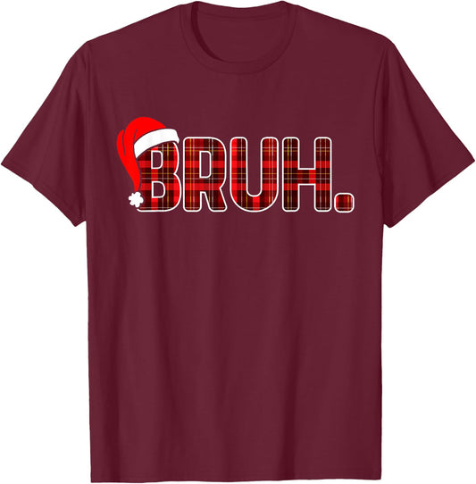 Bruh Funny Christmas Plaid Teens Boys Kids Xmas Pajamas T-Shirt - T-Shirt | Maroon