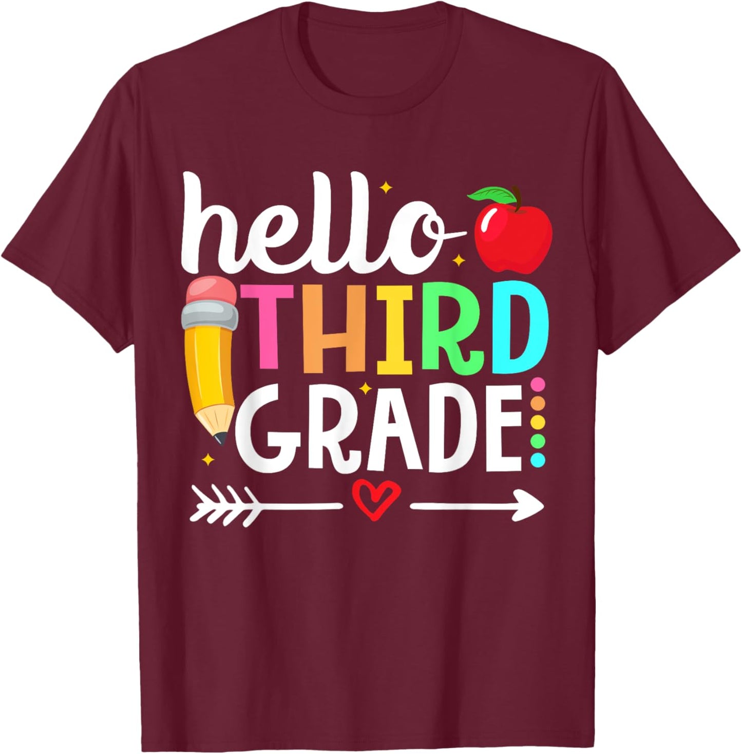 Hello Third Grade Team 3rd Grade Teacher Back to School T-Shirt - T-Shirt | Maroon