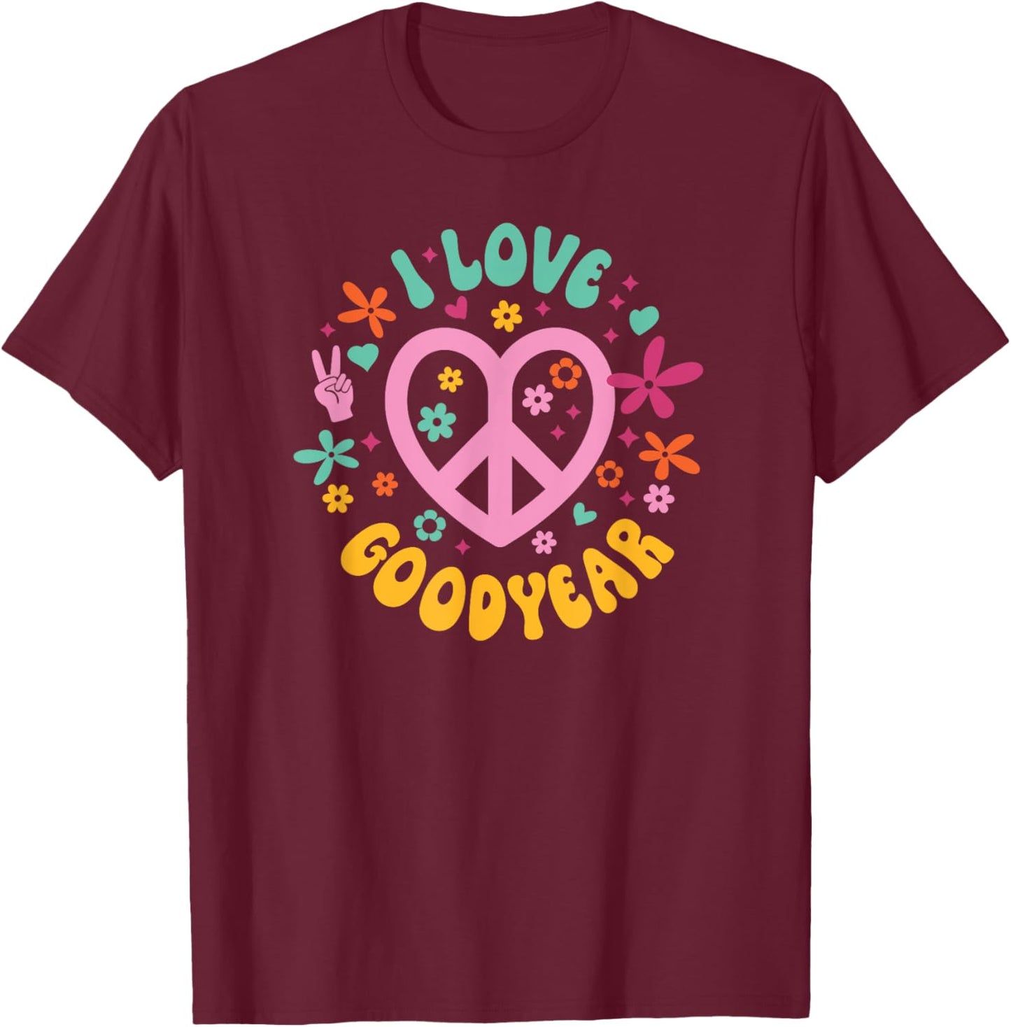 I Love Goodyear T-Shirt - T-Shirt | Maroon