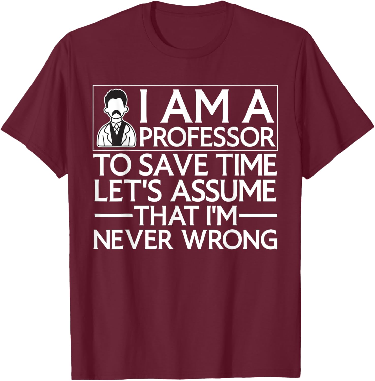 Cute Professor Design Women School College Professor T-Shirt - T-Shirt | Maroon