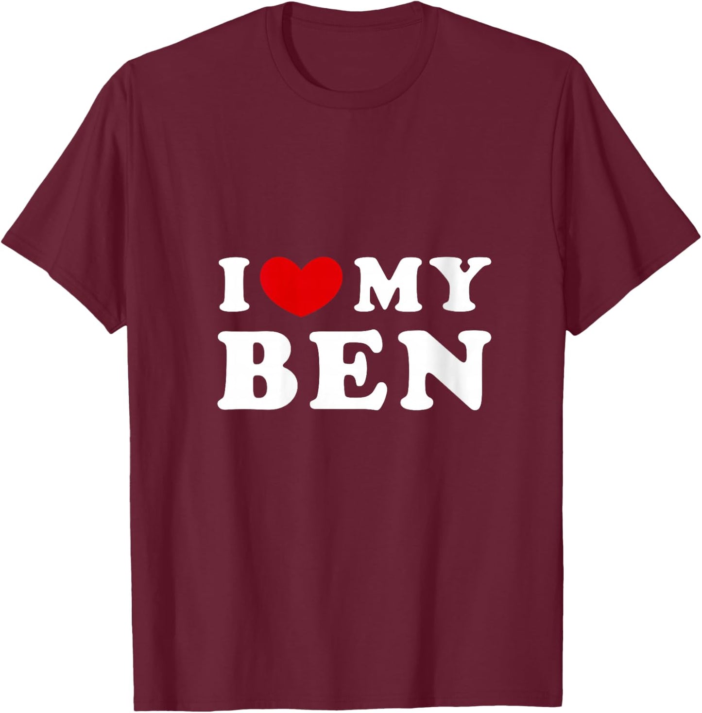 I Love My Ben, I Love My Ben V-Neck T-Shirt - T-Shirt | Maroon