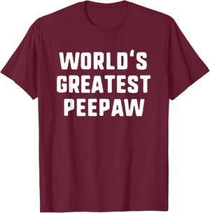 World's Greatest PeePaw Funny Family Pee-Paw T-Shirt - T-Shirt | Maroon