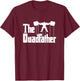 The Quadfather Gym Motivational Humor Shirt T-Shirt - T-Shirt | Maroon
