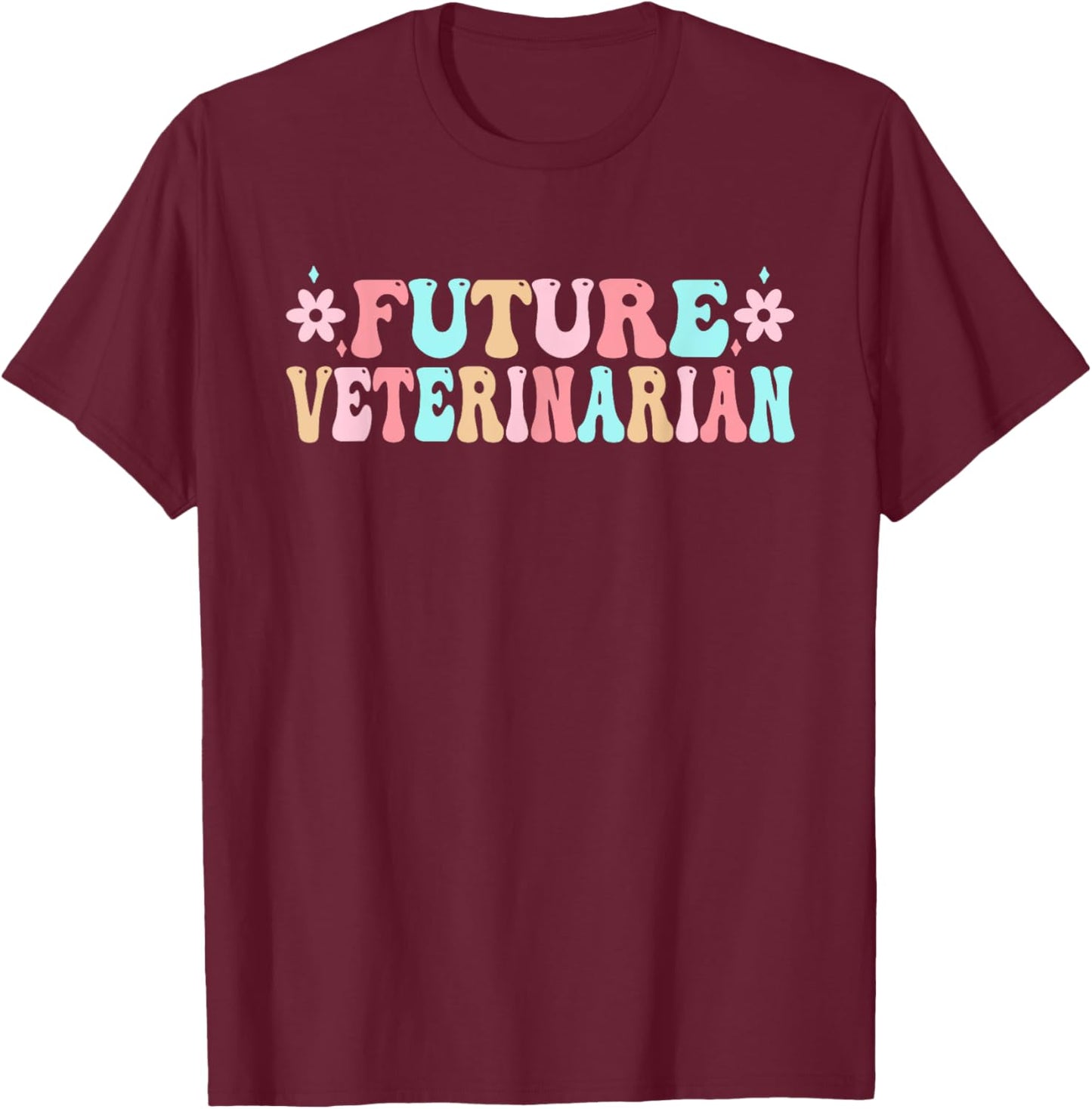 Future Veterinarian To Be Veterinary Student Vet In Progress T-Shirt - T-Shirt | Maroon