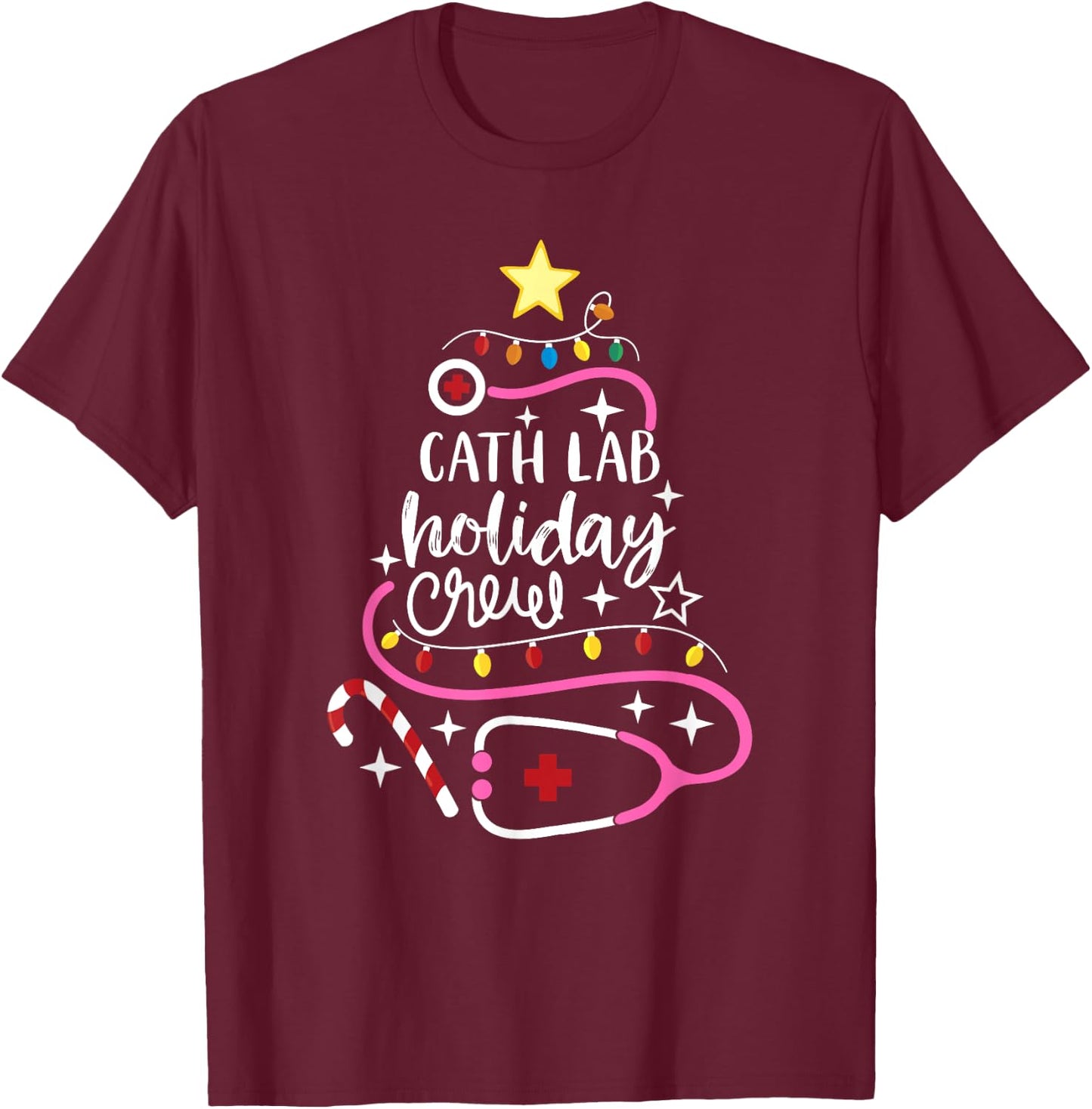 Cath Lab Holiday Crew Catheterization Lab Nurse Secretary T-Shirt - T-Shirt | Maroon