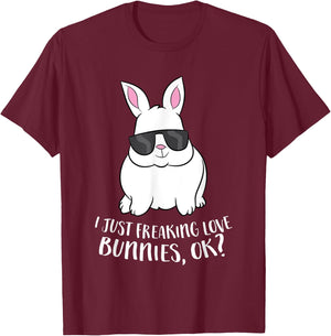 I Just Freaking Love Bunnys Ok Cute Rabbit With Sunglasses T-Shirt - T-Shirt | Maroon