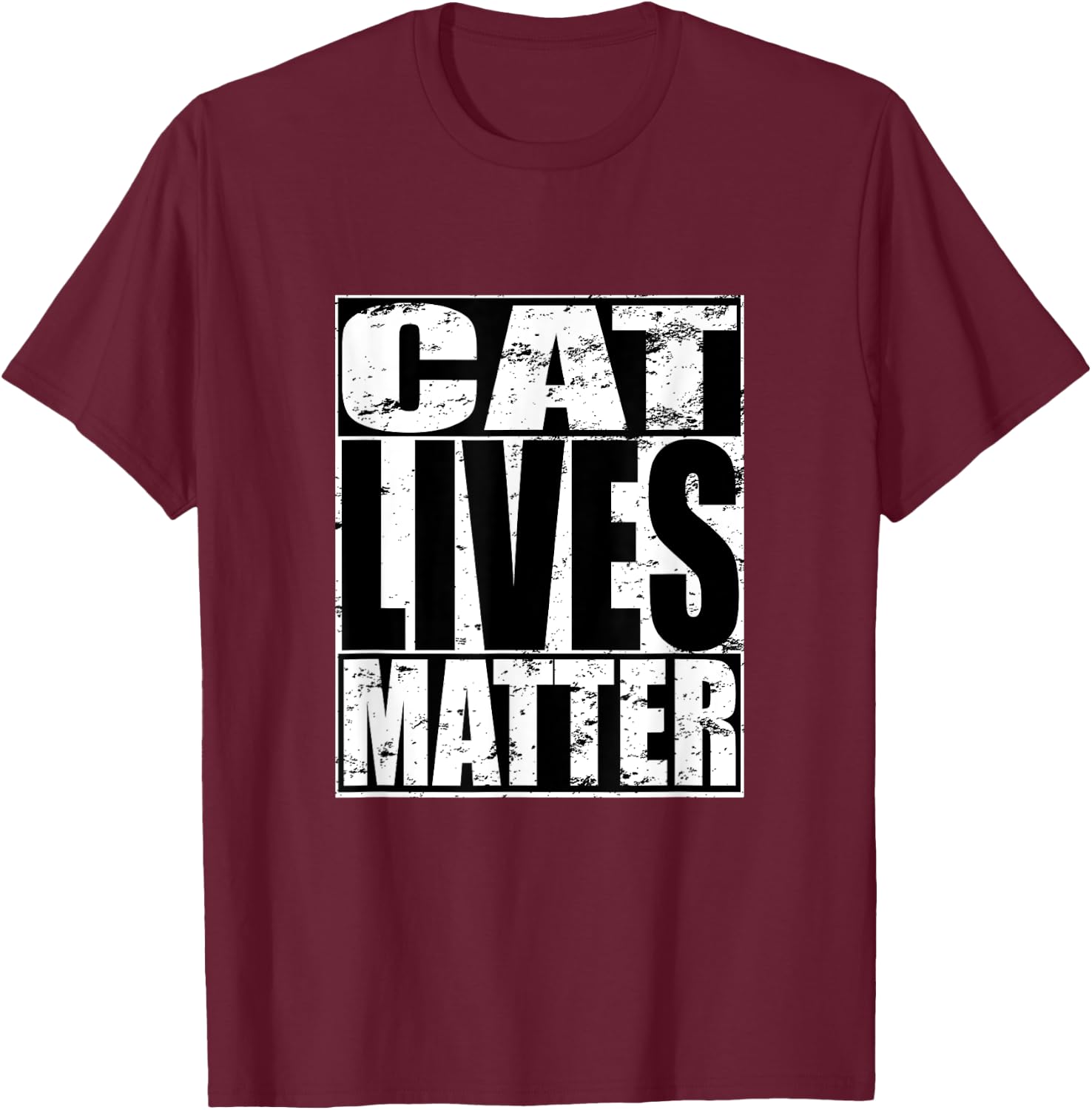 Cat Lives Matter Funny Kitten Cat Lover Gift Men Women T-Shirt - T-Shirt | Maroon