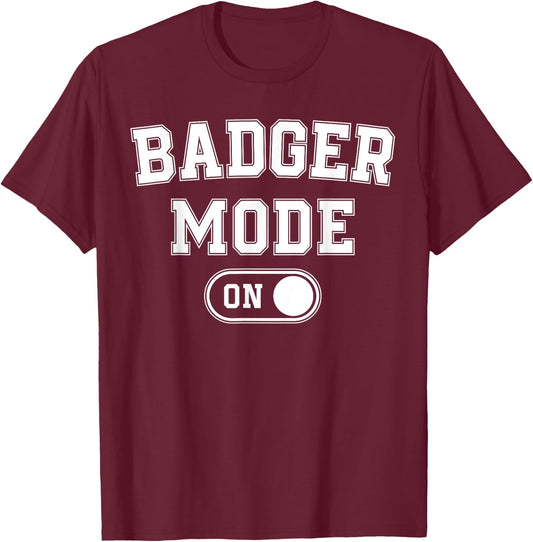 Badger Mode On Costume Funny Honey Seeker Gift Animal Lover T-Shirt - T-Shirt | Maroon