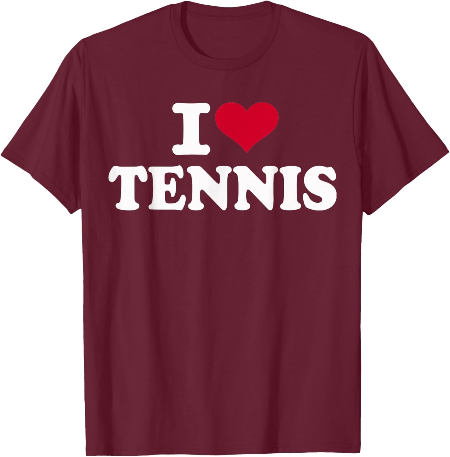 I Love Tennis T-Shirt - T-Shirt | Maroon