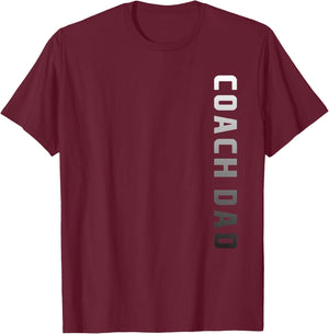 Coach Dad Design - Soccer Football Basketball Coach Father T-Shirt - T-Shirt | Maroon
