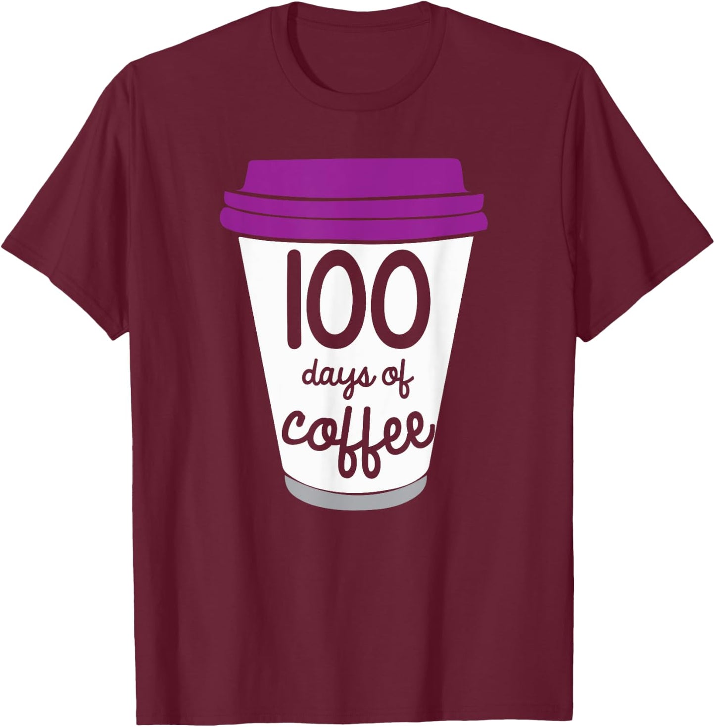 Funny 100th Day of School Gift Design For Coffee Teachers T-Shirt - T-Shirt | Maroon