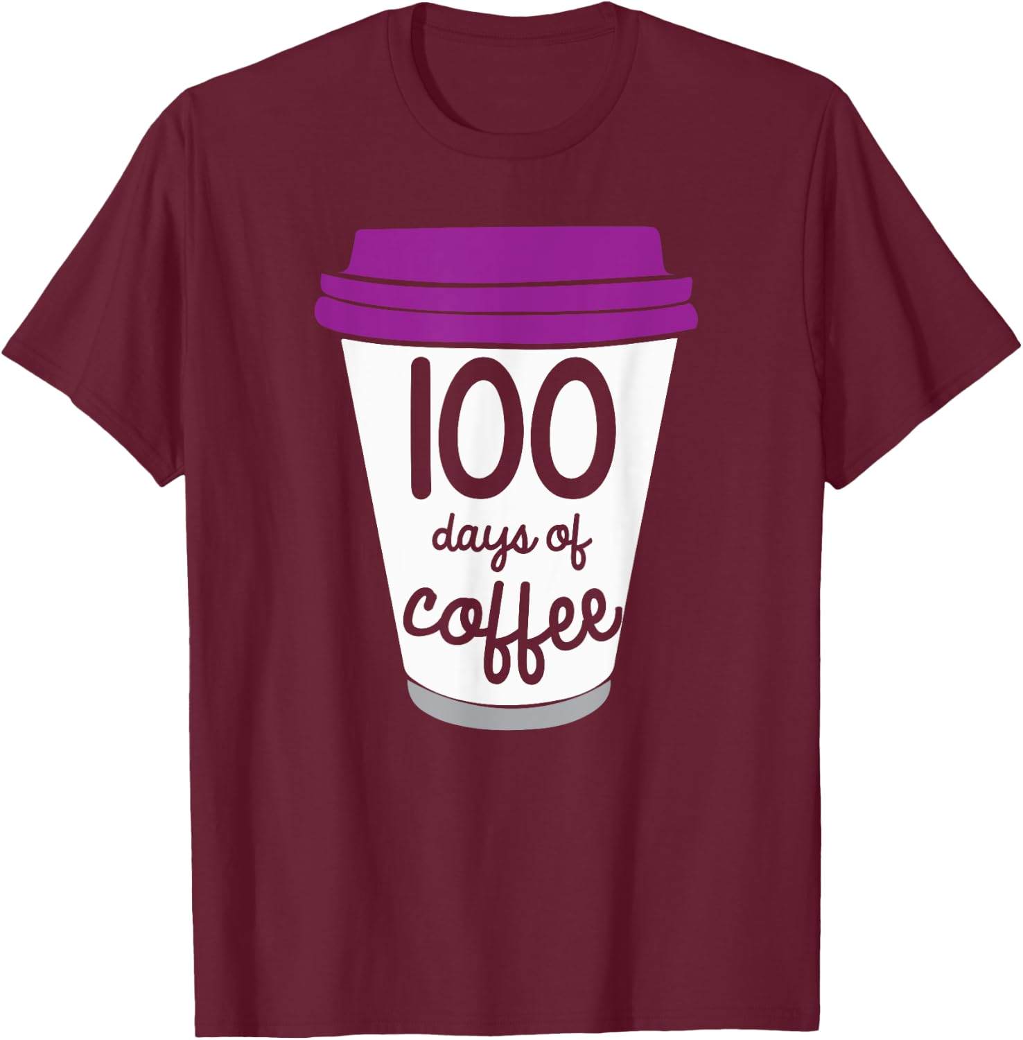 Funny 100th Day of School Gift Design For Coffee Teachers T-Shirt - T-Shirt | Maroon