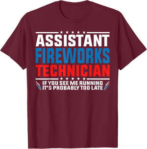 Assistant fireworks technician if you see Funny 4th Of July Men T-Shirt - T-Shirt | Maroon