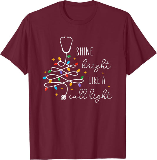Funny Shine Bright Like A Call Light Nurse Merry Christmas T-Shirt - T-Shirt | Maroon