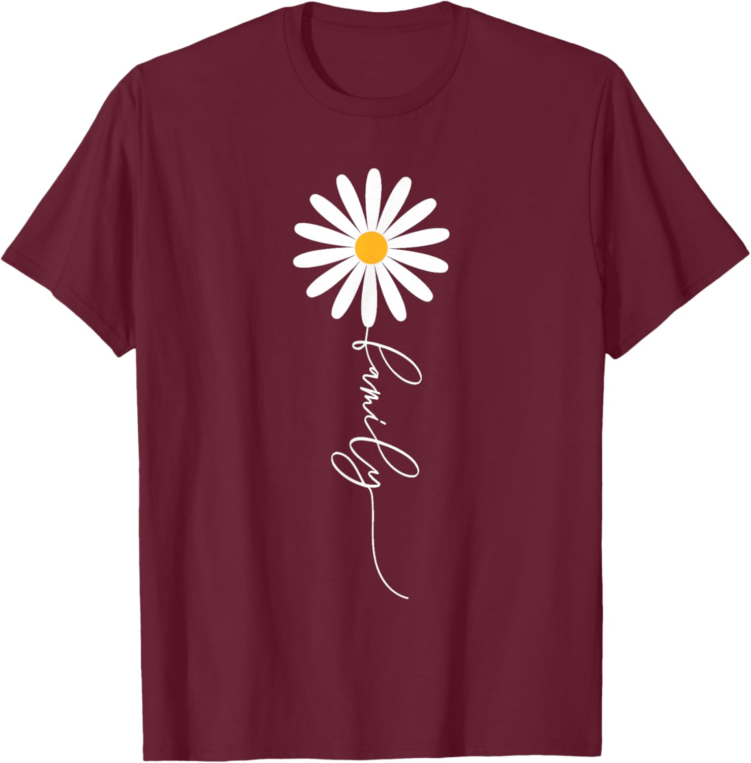 Elegant Wild Daisy Flower with stylish "family" text as stem T-Shirt - T-Shirt | Maroon